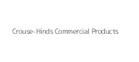 Crouse-Hinds Commercial Products